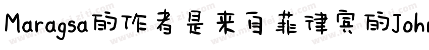Maragsa的作者是来自菲律宾的John David Maza字体转换